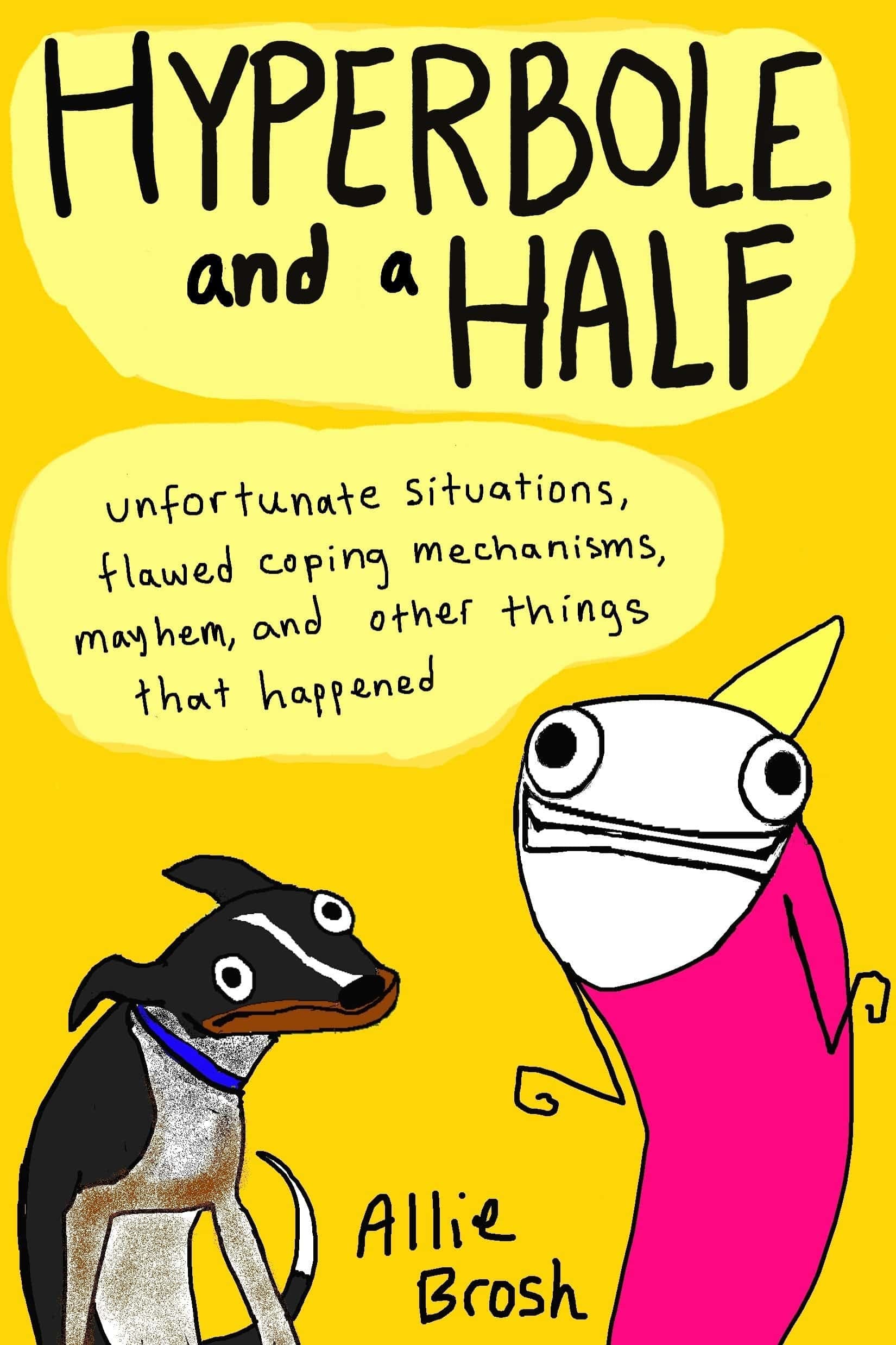 Hyperbole and Half